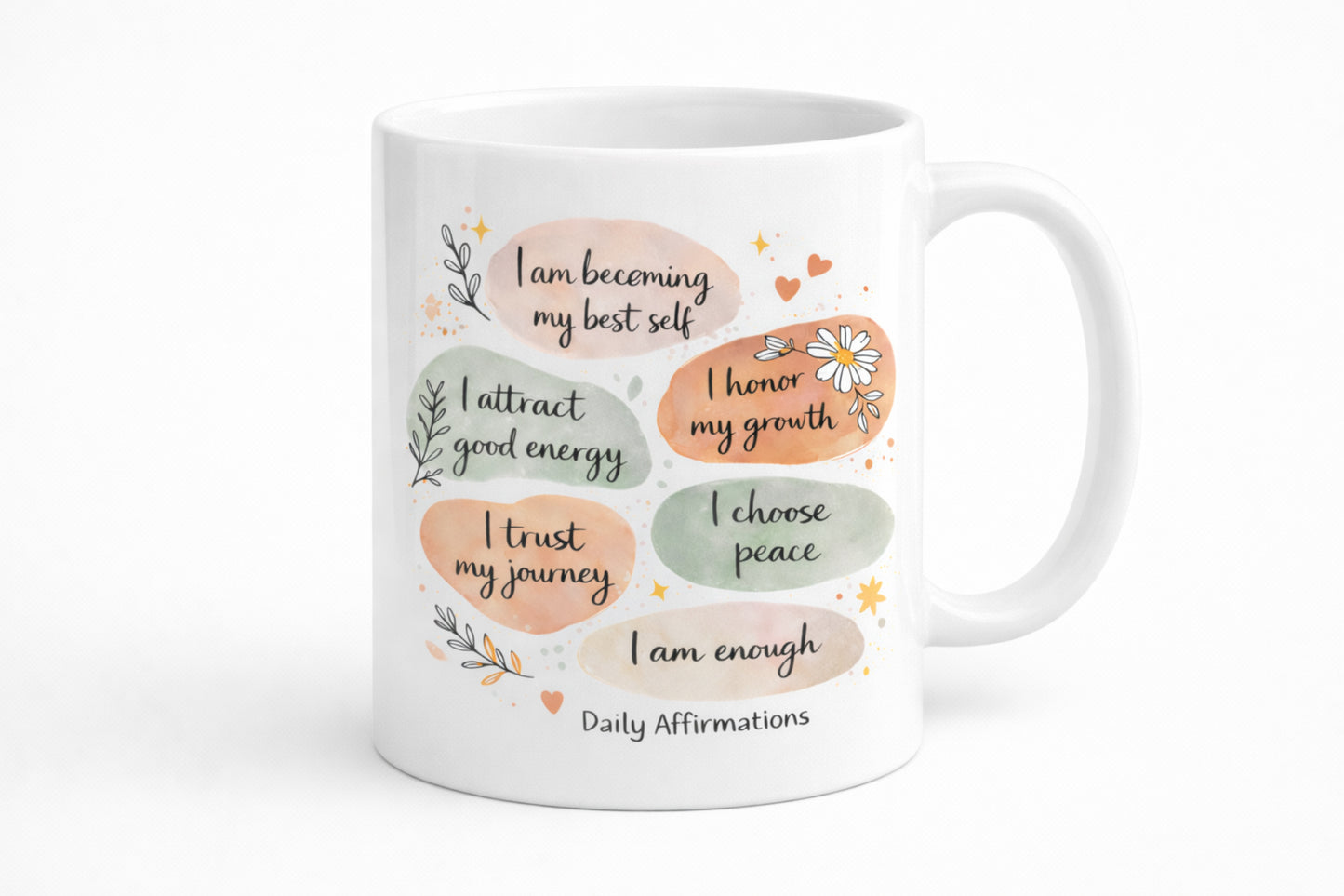 White ceramic mug featuring daily affirmations for mindfulness and self love