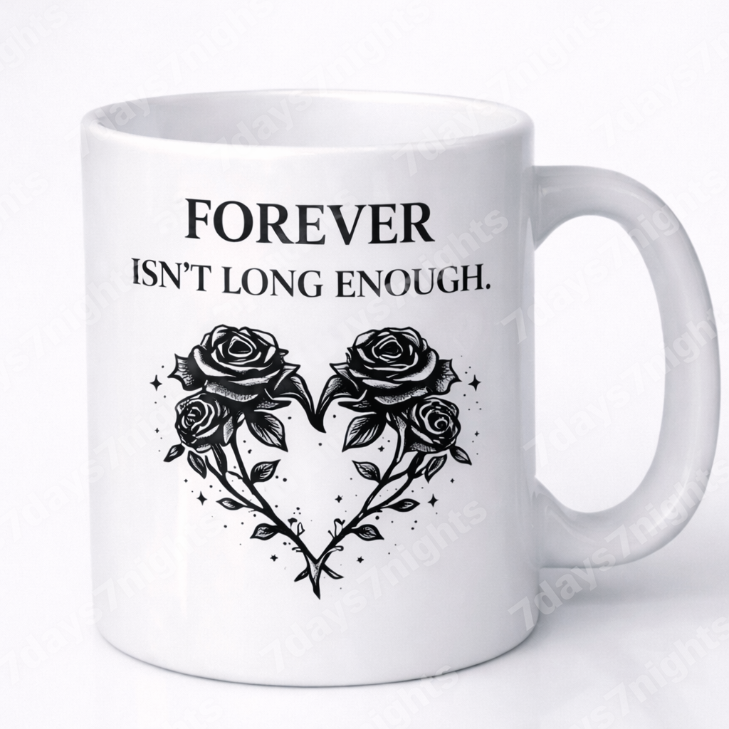 Romantic rose heart mug with text Forever Isn’t Long Enough
